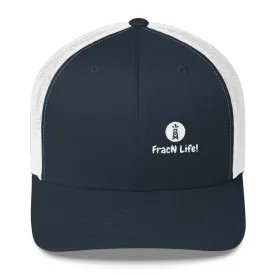 FracN Life! Trucker Hat